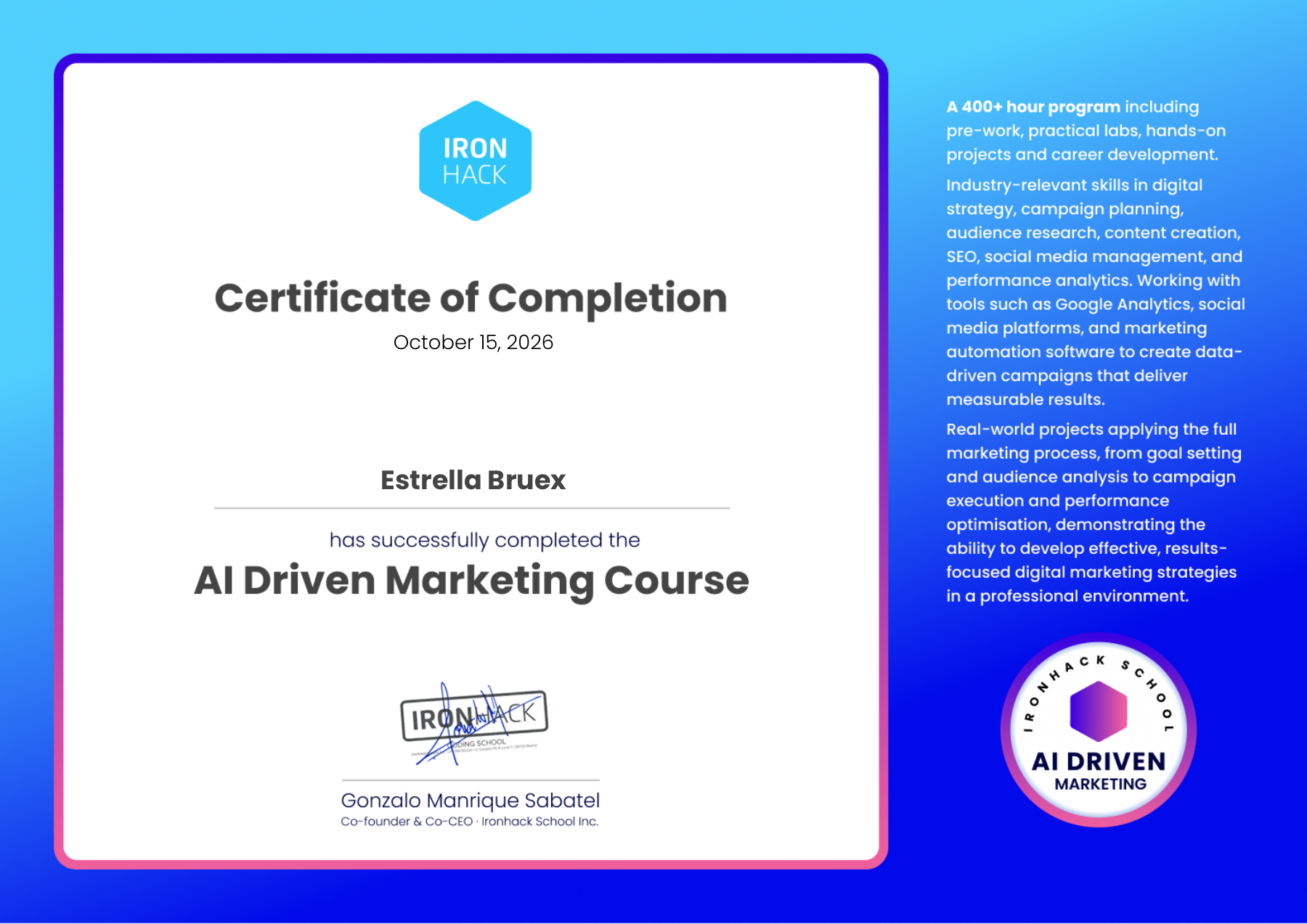 AI Driven Marketing Course — Ironhack course certificate issued to Estrella Bruex, dated 15 October 2026